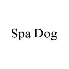 SPA DOG