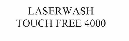 LASERWASH TOUCH FREE 4000