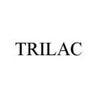 TRILAC