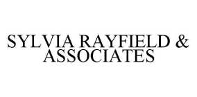 SYLVIA RAYFIELD & ASSOCIATES