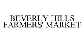 BEVERLY HILLS FARMERS' MARKET