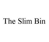 THE SLIM BIN