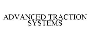 ADVANCED TRACTION SYSTEMS