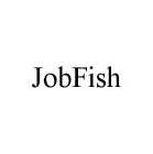 JOBFISH