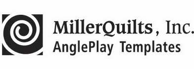MILLERQUILTS, INC. ANGLEPLAY TEMPLATES