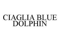 CIAGLIA BLUE DOLPHIN