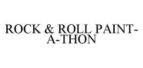 ROCK & ROLL PAINT-A-THON
