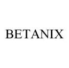 BETANIX