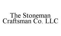 THE STONEMAN CRAFTSMAN CO. LLC
