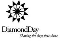 DIAMONDDAY SHARING THE DAYS THAT SHINE.