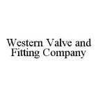 WESTERN VALVE AND FITTING COMPANY