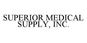 SUPERIOR MEDICAL SUPPLY, INC.