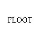 FLOOT