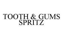 TOOTH & GUMS SPRITZ
