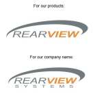 FOR OUR PRODUCTS: REARVIEW FOR OUR COMPANY NAME REARVIEW SYSTEMS