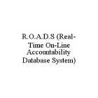 R.O.A.D.S (REAL-TIME ON-LINE ACCOUNTABILITY DATABASE SYSTEM)