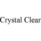 CRYSTAL CLEAR