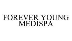 FOREVER YOUNG MEDISPA