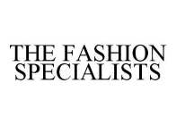 THE FASHION SPECIALISTS