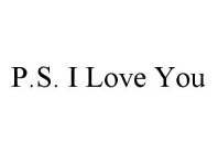 P.S. I LOVE YOU