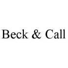BECK & CALL