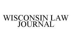 WISCONSIN LAW JOURNAL