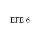 EFE 6