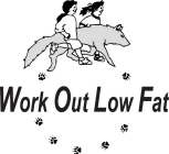 WORK OUT LOW FAT