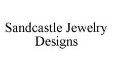 SANDCASTLE JEWELRY DESIGNS