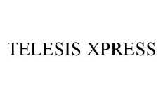 TELESIS XPRESS