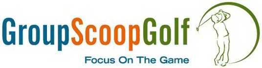 GROUPSCOOPGOLF FOCUS ON THE GAME