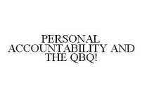 PERSONAL ACCOUNTABILITY AND THE QBQ!