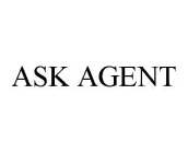 ASK AGENT