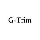 G-TRIM