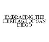 EMBRACING THE HERITAGE OF SAN DIEGO