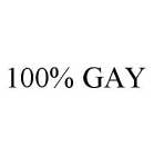 100% GAY