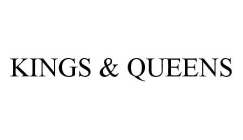KINGS & QUEENS