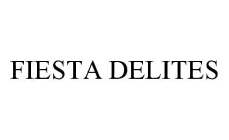 FIESTA DELITES