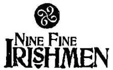 NINE FINE IRISHMEN