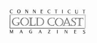 CONNECTICUT GOLD COAST MAGAZINES