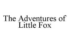 THE ADVENTURES OF LITTLE FOX