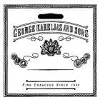 GEORGE KARELIAS AND SONS FINE TOBACCOS SINCE 1888