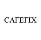 CAFEFIX