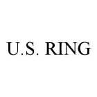 U.S. RING