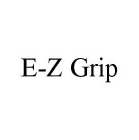 E-Z GRIP