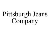 PITTSBURGH JEANS COMPANY