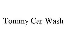 TOMMY CAR WASH