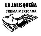 LA JALISQUEÑA CREMA MEXICANA