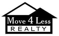 MOVE 4 LESS REALTY