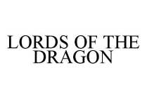 LORDS OF THE DRAGON